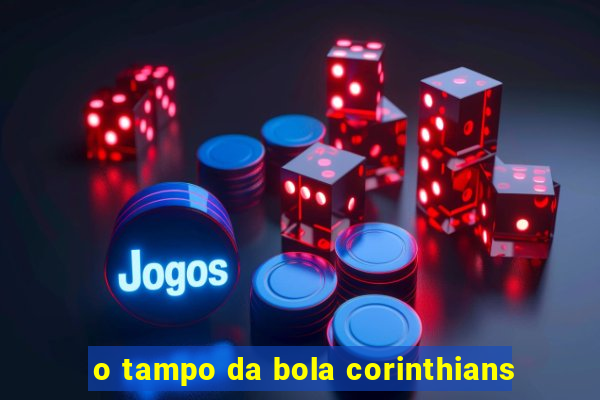 o tampo da bola corinthians